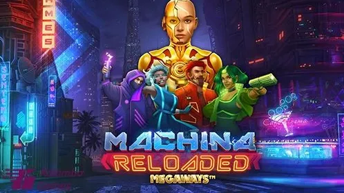 Machina Reloaded Megaways